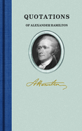 Quotations of Alexander Hamilton