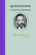 Quotations of Martin Luther King