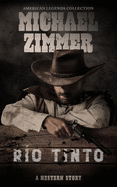R�o Tinto: A Western Story