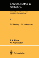 R.A. Fisher: An Appreciation