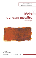 R?cits d'anciens m?tallos: (Vierzon, 1996)
