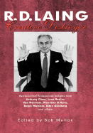 R D Laing: Creative Destroyer