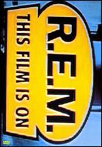 R.E.M.: This Film Is On
