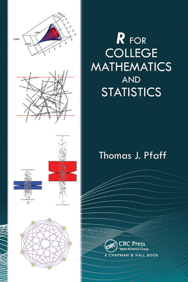 R for College Mathematics and Statistics - Pfaff, Thomas