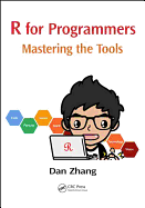 R for Programmers: Mastering the Tools