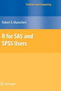 R for SAS and SPSS Users