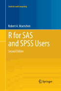 R for SAS and SPSS Users