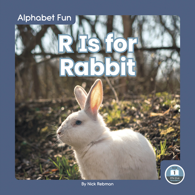 R Is for Rabbit - Rebman, Nick