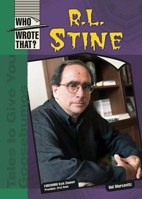 R. L. Stine - Marcovitz, Hal, and Zimmer, Kyle (Foreword by)