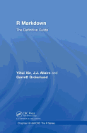 R Markdown: The Definitive Guide