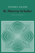 R. Murray Schafer