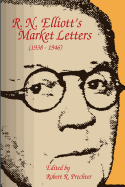 R.N. Elliott's Market Letters: 1938-1946