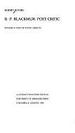 R. P. Blackmur, Poet-Critic: Toward a View of Poetic Objects