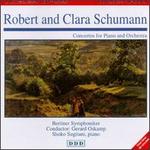 R. Schumann: Concerto, Op. 54; C. Schumann: Concerto, Op. 7