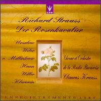 R. Strauss: Der Rosenkavalier - Adele Kern (soprano); Franz Klarwein (tenor); Georg Hann (bass); Georgine von Milinkovic (mezzo-soprano); Ludwig Weber (bass); Luise Willer (alto); Viorica Ursuleac (soprano); Bavarian Radio Chorus (choir, chorus); Bavarian Radio Symphony Orchestra