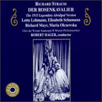 R. Strauss: Der Rosenkavalier - Aenne Michalsky (vocals); Alfred Wallenstein (cello); Bella Paalen (vocals); Elisabeth Schumann (vocals); Hermann Gallos (vocals); Karl Ettl (vocals); Lotte Lehmann (vocals); Maria Olszewska (vocals); Rene Pollain (viola); Richard Mayr (vocals)