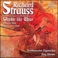 R. Strauss: Works for Choir - Marietta Zumb�lt (soprano); Matthias Gerchen (bass); R�diger Linn (tenor)