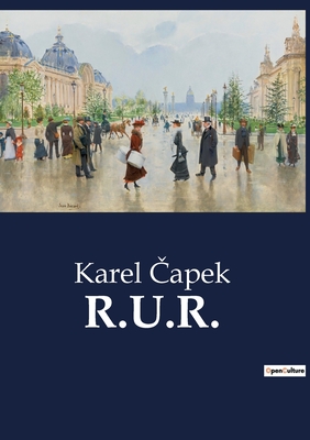 R.U.R. -  apek, Karel