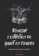 R?ussir l'entretien de quant en finance