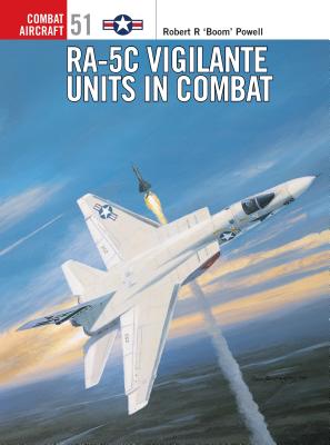 Ra-5c Vigilante Units in Combat - Powell, Robert R