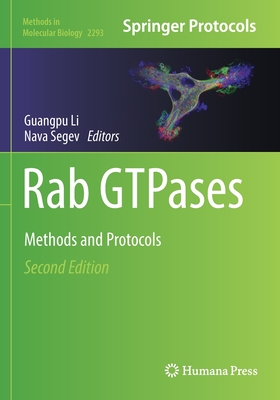 Rab GTPases: Methods and Protocols - Li, Guangpu (Editor), and Segev, Nava (Editor)