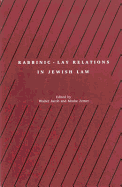 Rabbinic - Lay Relations in Jewish Law