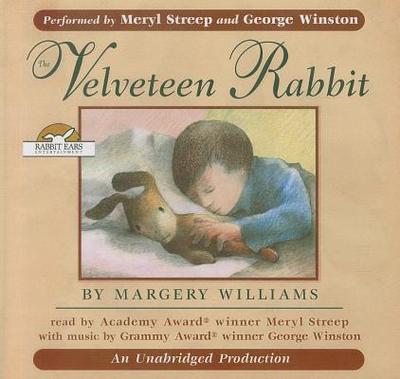 Rabbit Ears Velveteen Rabbit - Rabbit Ears, and Streep, Meryl (Read by)