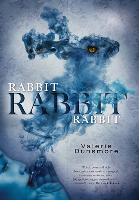 Rabbit, Rabbit, Rabbit - Dunsmore, Valerie