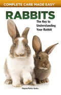Rabbits: The Key to Understanding Your Rabbit