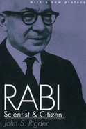 Rabi, Scientist and Citizen: With a New Preface