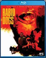 Rabid Dogs