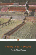 Rabindranath Tagore Selected Short Stories