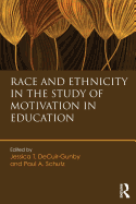 Race and Ethnicity in the Study of Motivation in Education