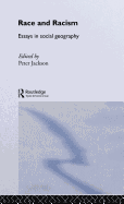 Race and Racism: Essays in Social Geography