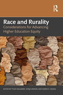 Race and Rurality: Considerations for Advancing Higher Education Equity