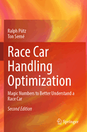 Race Car Handling Optimization: Magic Numbers to Better Understand a Race Car