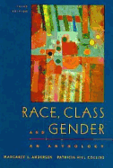 Race, Class, and Gender: An Anthology