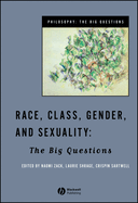 Race, Class, Gender and Sexuality: The Big Questions