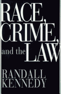 Race, Crime, and the Law
