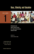 Race, Ethnicity, and Education: [4 Volumes]