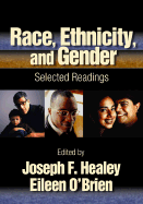 Race, Ethnicity, and Gender: Selected Readings