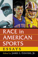 Race in American Sports: Essays