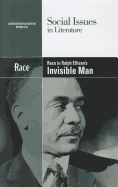 Race in Ralph Ellison's Invisible Man