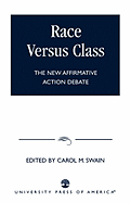 Race Versus Class: The New Affirmative Action Debate