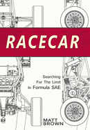 Racecar: Searching for the Limit in Formula Sae