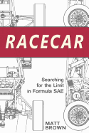 Racecar: Searching for the Limit in Formula SAE