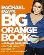 Rachael Ray's Big Orange Book