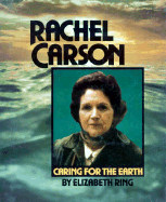 Rachel Carson, Caring for Earth