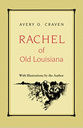 Rachel of Old Louisiana