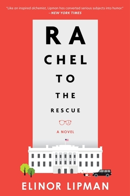 Rachel to the Rescue - Lipman, Elinor